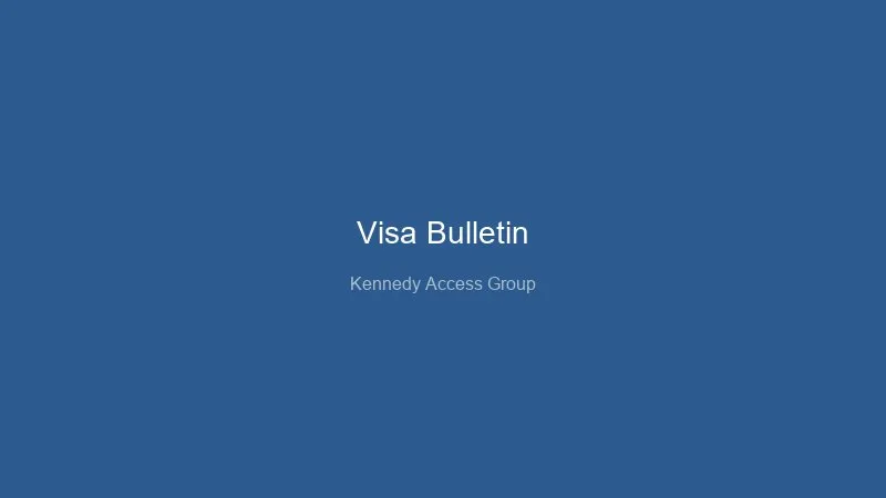 EB-3 Visa Bulletin October 2026: Other Workers Priority Dates — Kennedy Access Group EB-3 unskilled blog